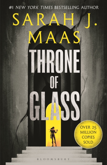 Throne of Glass : From the # 1 Sunday Times best-selling author of A Court of Thorns and Roses (Throne of Glass #1)