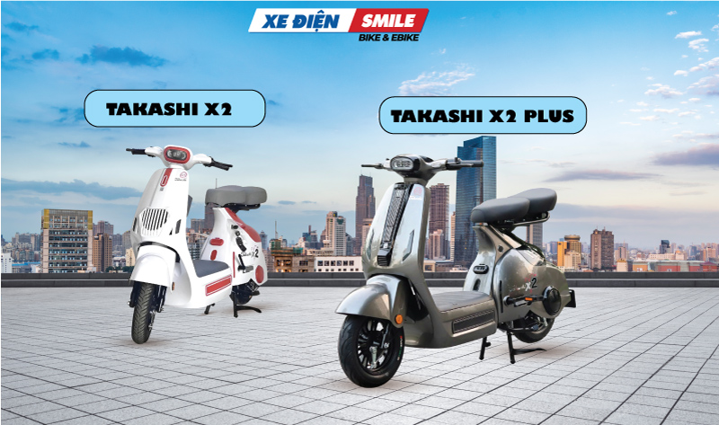 Từ Takashi X2 đến Takashi X2 Plus: Cuộc lột xác ngoạn mục