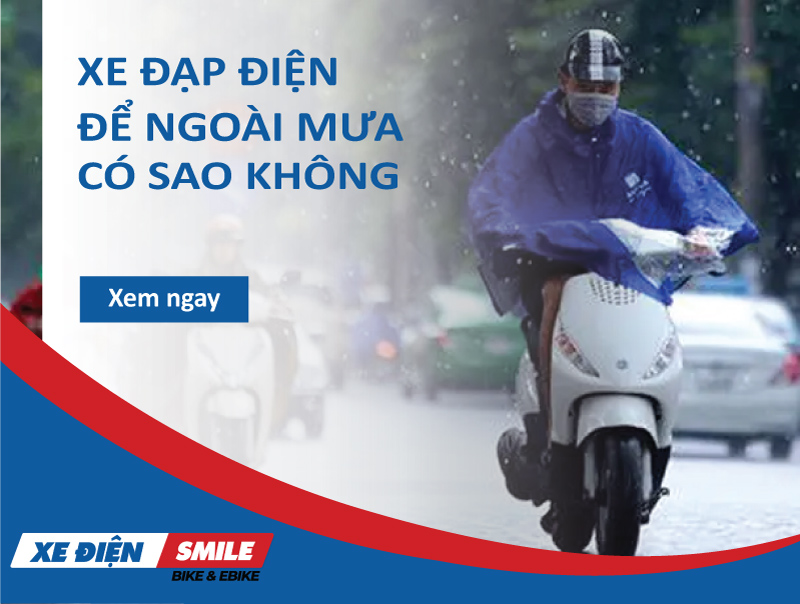 Xe đạp điện để ngoài mưa có sao không?