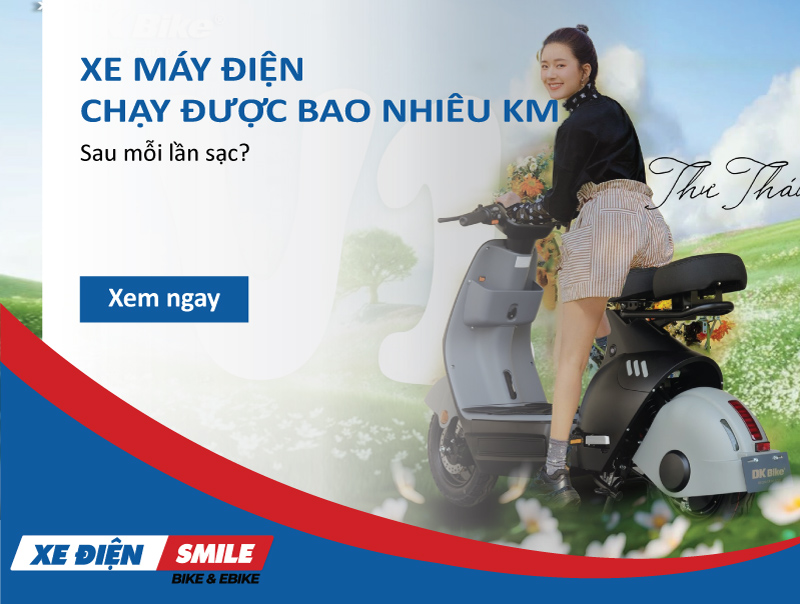  Xe máy điện chạy được bao nhiêu km sau một lần sạc?