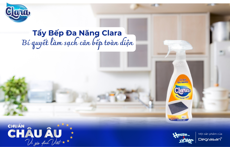 Tẩy Bếp Đa Năng Clara – Bí Quyết Làm Sạch Không Gian Sống Toàn Diện