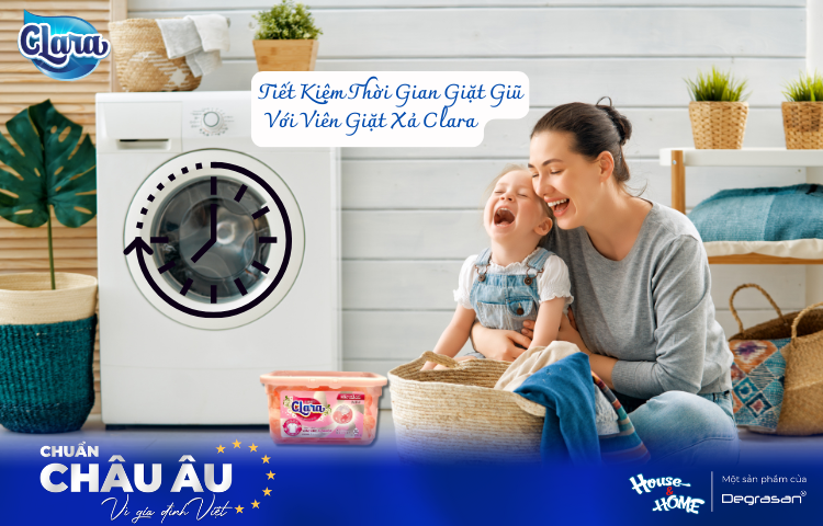Mẹo Tiết Kiệm Thời Gian Giặt Giũ Với Viên Giặt Xả Clara