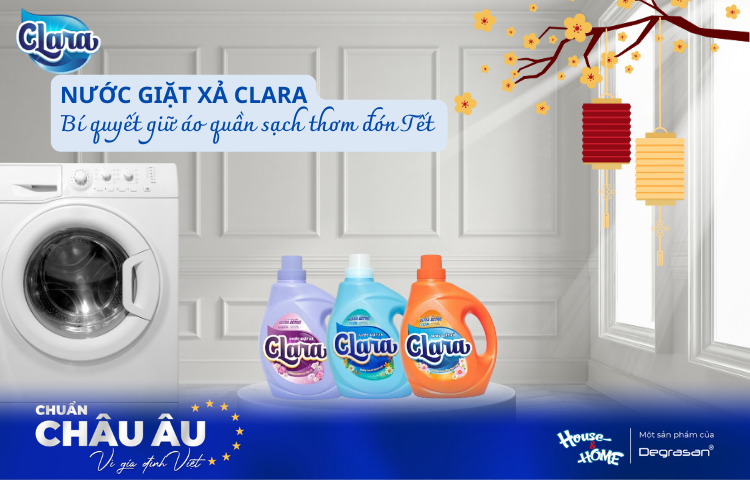 Nước Giặt Xả Clara – Bí Quyết Giữ Áo Quần Thơm Tho, Sạch Sẽ Đón Tết