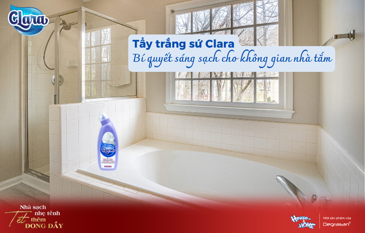Tẩy Trắng Sứ Clara – Bí Quyết Hoàn Hảo Cho Vẻ Đẹp Sáng Bóng Của Không Gian Nhà Tắm