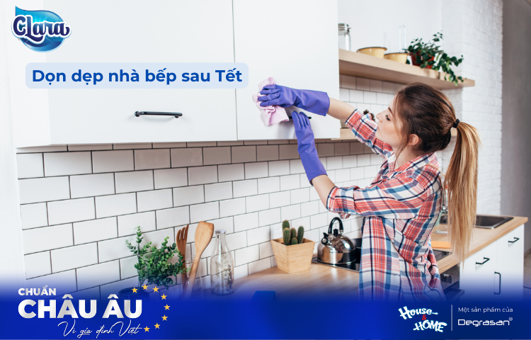 DỌN DẸP NHÀ BẾP SAU TẾT – BÍ QUYẾT LÀM SẠCH NHANH, KHÔNG TỐN SỨC