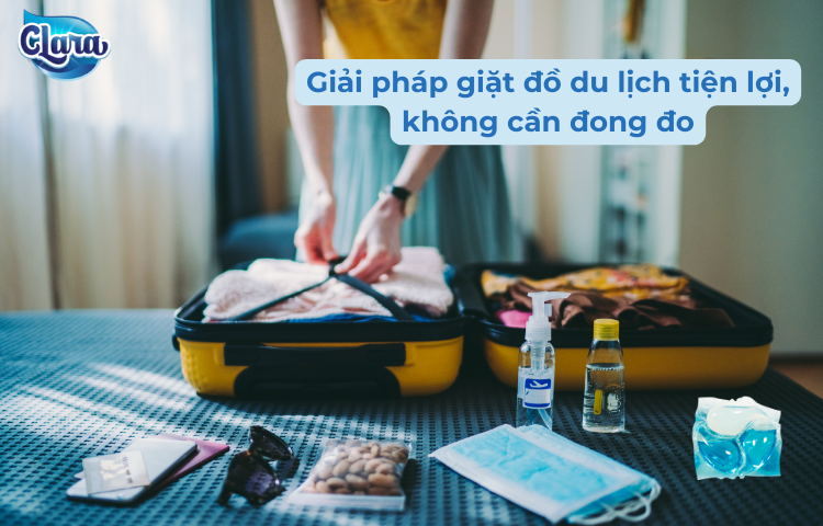Viên Giặt Xả Clara - Giải Pháp Giặt Đồ Du Lịch Tiện Lợi, Không Cần Đong Đo