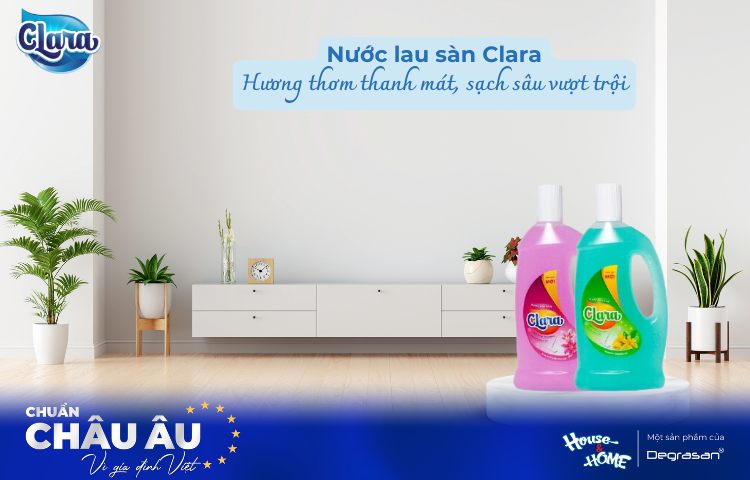 Tận Hưởng Không Gian Sống Dễ Chịu Mỗi Ngày Cùng Nước Lau Sàn Clara – Hương Thơm Thanh Mát, Sạch Sâu Vượt Trội