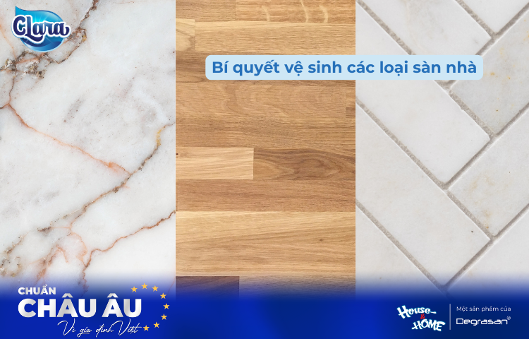 Bí Quyết Vệ Sinh Sàn Gỗ, Sàn Gạch, Sàn Đá Đúng Cách – Giữ Nhà Luôn Sạch Đẹp, Bền Lâu