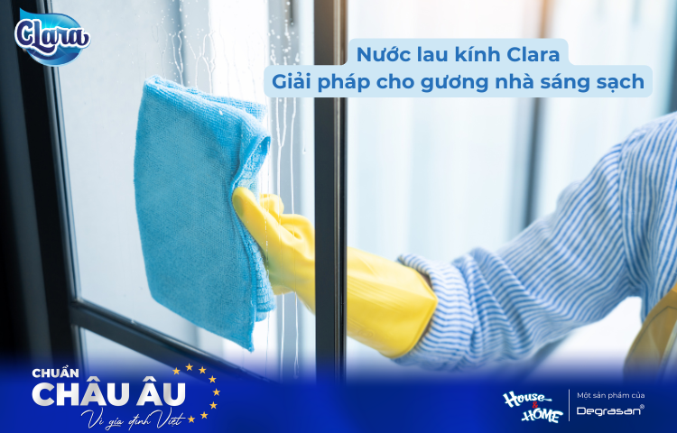 Nước Lau Kính Clara – Giải Pháp Làm Sạch Kính Hiệu Quả, Cho Không Gian Luôn Sáng Trong