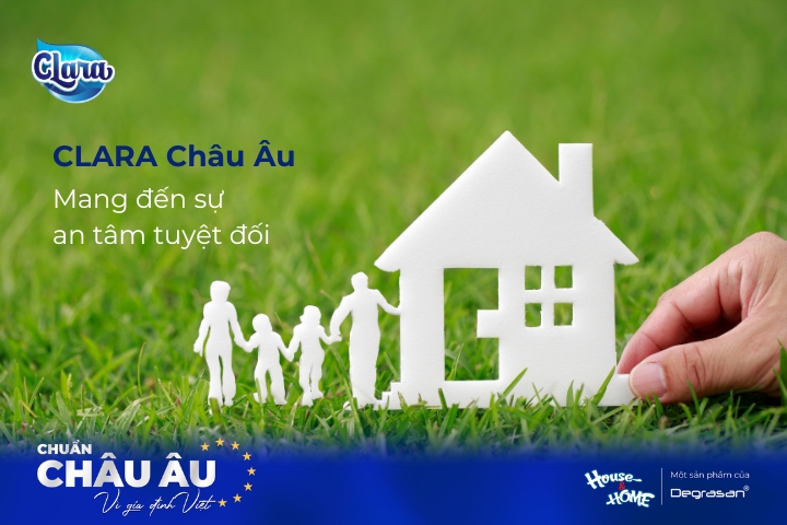 Chăm sóc gia đình an toàn – CLARA Châu Âu mang đến sự an tâm tuyệt đối