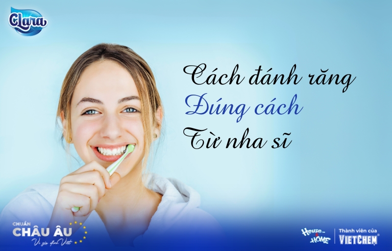 Học ngay cách đánh răng đúng cách từ nha sĩ hàng đầu