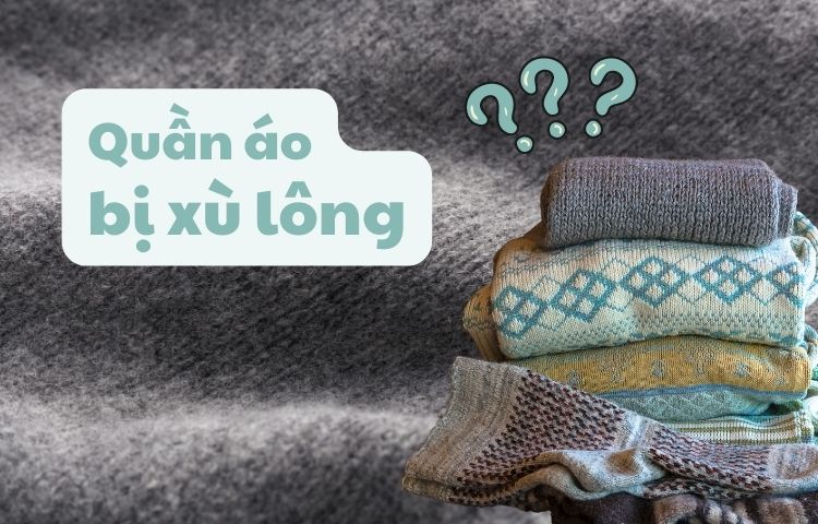 Mẹo giặt quần áo không bị xù lông hiệu quả
