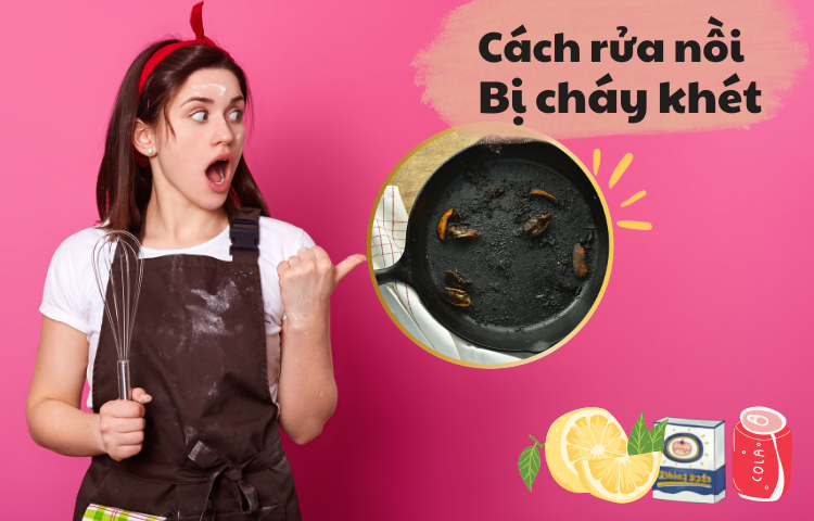 Những cách rửa nồi chảo bị cháy khét đơn giản mà vô cùng hiệu quả