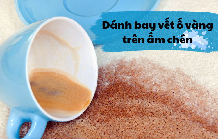 Những cách làm sạch vết ố vàng trên ấm chén siêu đơn giản