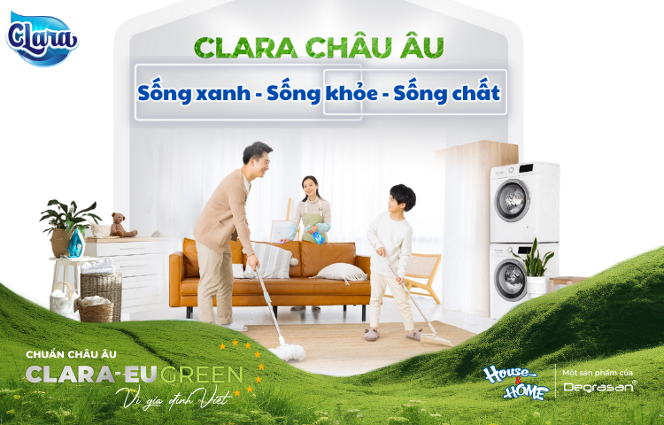 Clara Châu Âu – Chuẩn Sống Xanh Cho Ngôi Nhà Hiện Đại