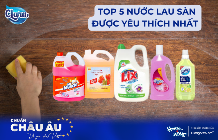 Top 5 Nước Lau Sàn Được Yêu Thích Nhất Hiện Nay