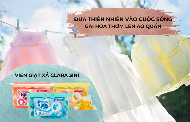 Cùng viên giặt xả Clara 3i1n đưa thiên nhiên vào cuộc sống - gài hoa thơm lên áo quần