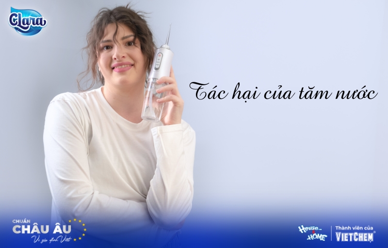 Tác hại của tăm nước | Lợi ích không phải lúc nào cũng đi đôi với an toàn
