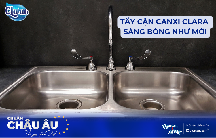 Tẩy Cặn Canxi CLARA – Giải Pháp Làm Sạch Mọi Vết Bẩn Cứng Đầu, Sáng Bóng Như Mới