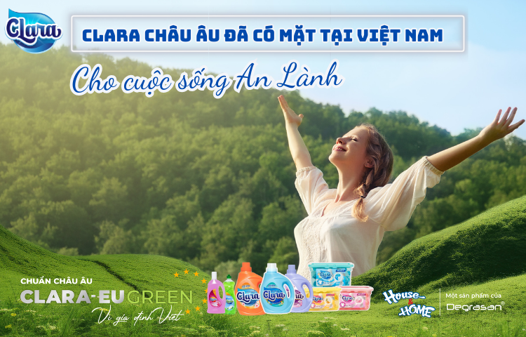 CLARA Châu Âu đã có mặt tại Việt Nam - Cho cuộc sống an lành 