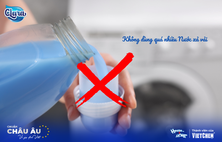 Không nên dùng quá nhiều nước xả vải