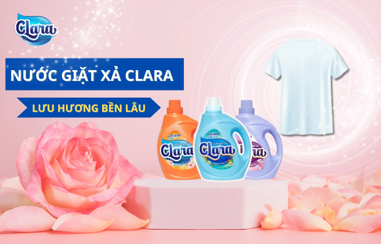 Nước giặt xả Clara mang hương hoa tự nhiên đến mọi nhà
