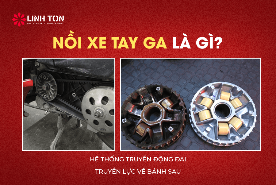 Nồi xe tay ga là gì? Bảo dưỡng nồi xe tay ga tốt nhất ở đâu?