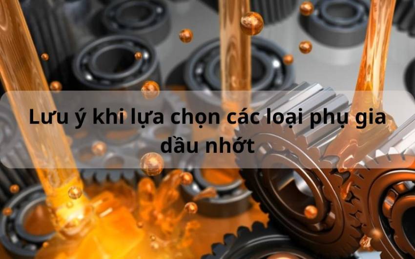 Các loại phụ gia dầu nhớt