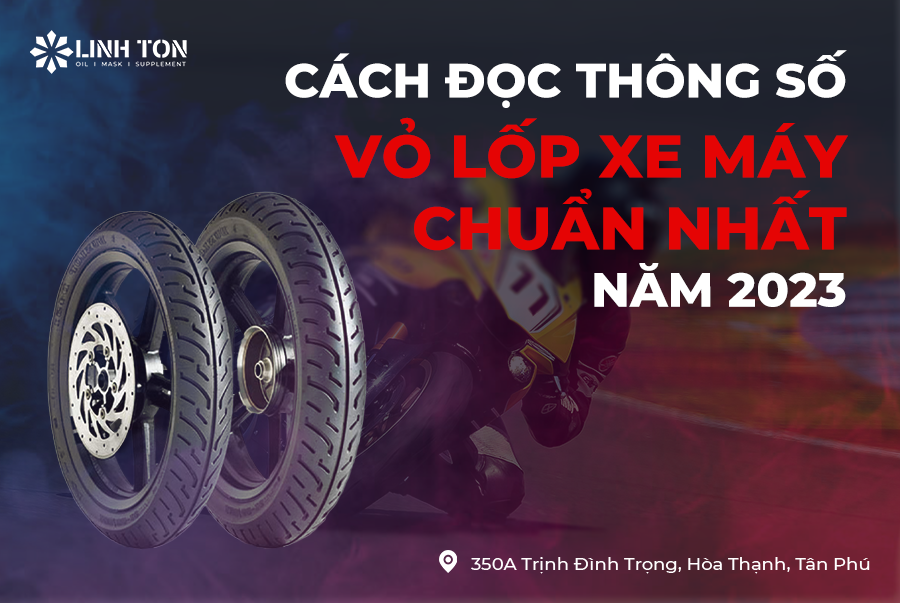 Cách Đọc Thông Số Vỏ Lốp Xe Máy Chuẩn Nhất Năm 2023