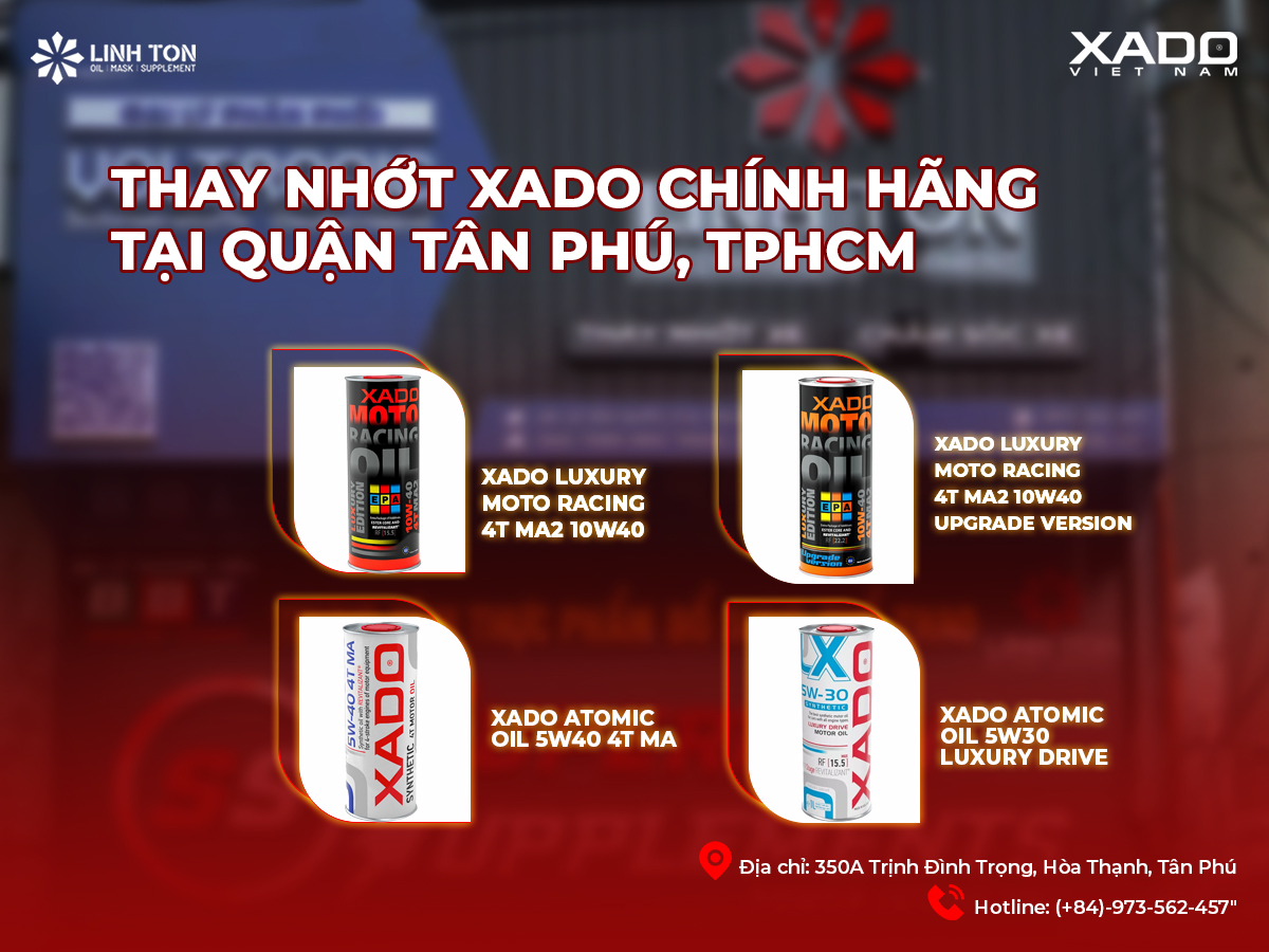 THAY NHỚT XADO CHÍNH HÃNG TẠI QUẬN TÂN PHÚ TPHCM - NHOTNHAP.VN - THÀNH VIÊN CỦA LINH TON STORE - 350A TRỊNH ĐÌNH TRỌNG, HOÀ THẠNH, TÂN PHÚ