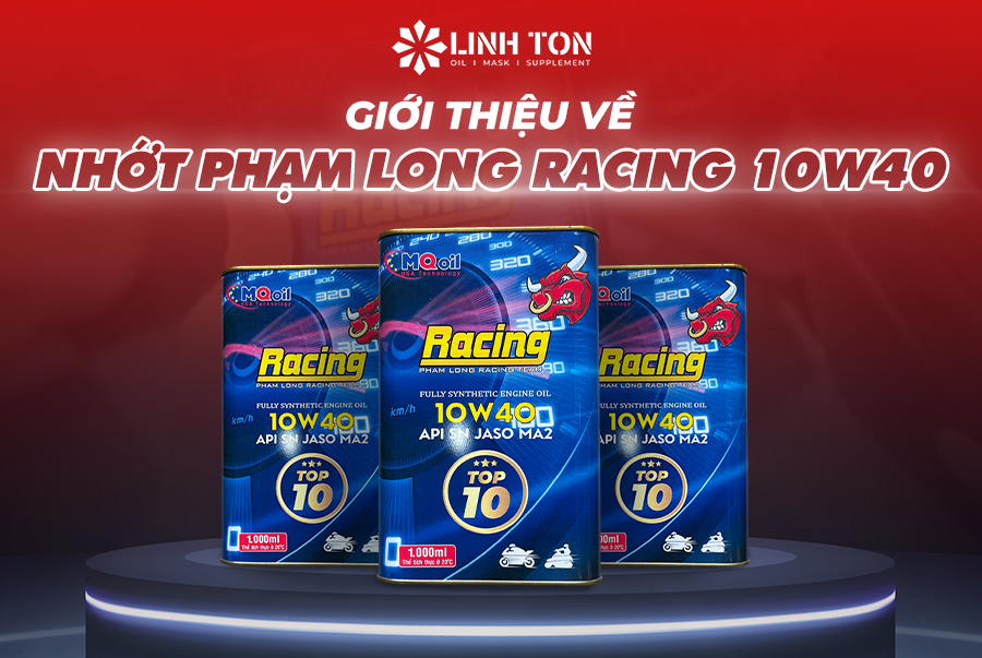 Giới thiệu chung về nhớt Phạm Long - loại nhớt cao cấp, chất lượng và uy tín cho xe máy