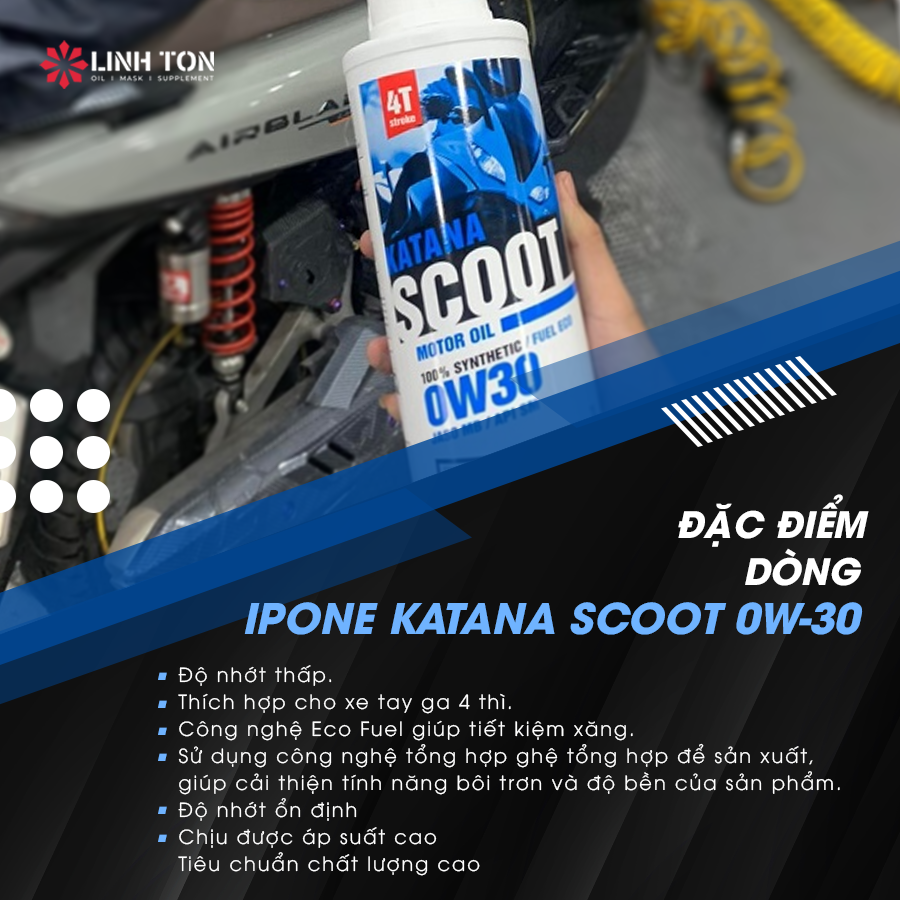 Lợi ích của nhớt tay ga Ipone Katana Scoot 0W30 - Linh Tôn Store