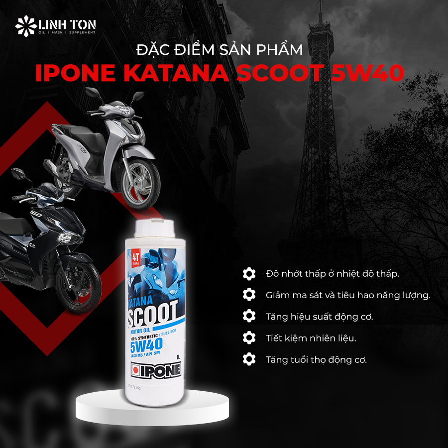 Đặc điểm sản phẩm Ipone Katana Scoot 5W40 - Linh Tôn Store