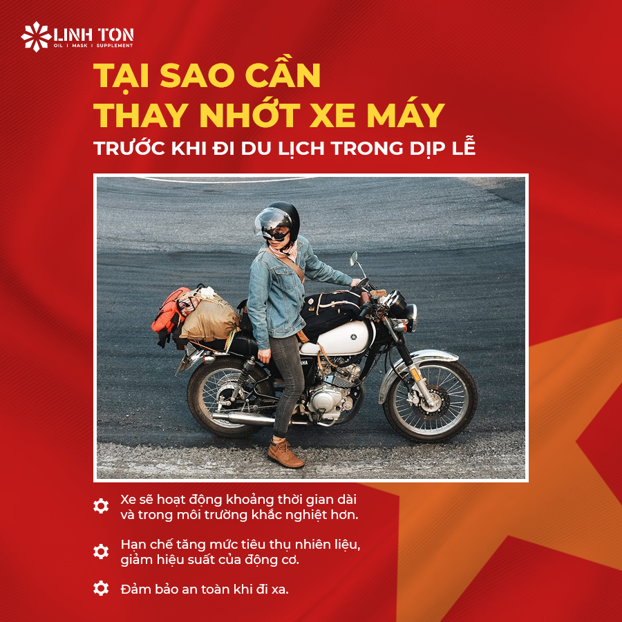 Tại sao cần thay nhớt xe máy trước khi đi du lịch trong dịp lễ? - LINH TON STORE - 350A Trịnh Đình Trọng, Hòa Thạnh, Tân Phú - NHOT.LINHTON.VN