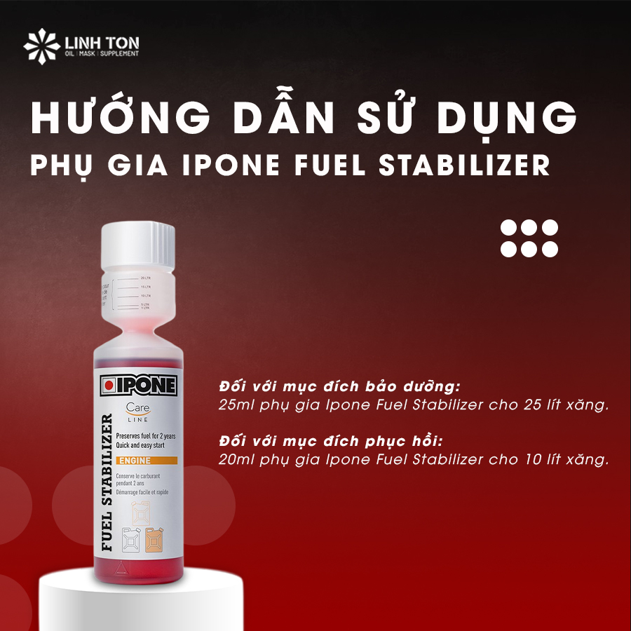 Hướng dẫn sử dụng phụ gia Ipone Fuel Stabilize