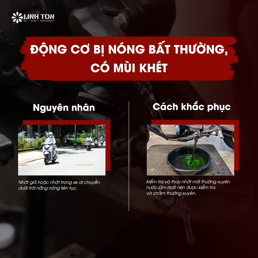 Động cơ bị nóng bất thường, có mùi khét trong mùa nắng nóng  - Linh Tôn Store - 350a Trịnh Đình Trọng, Hoà Thạnh, Tân Phú - NHOT.LINHTON.VN