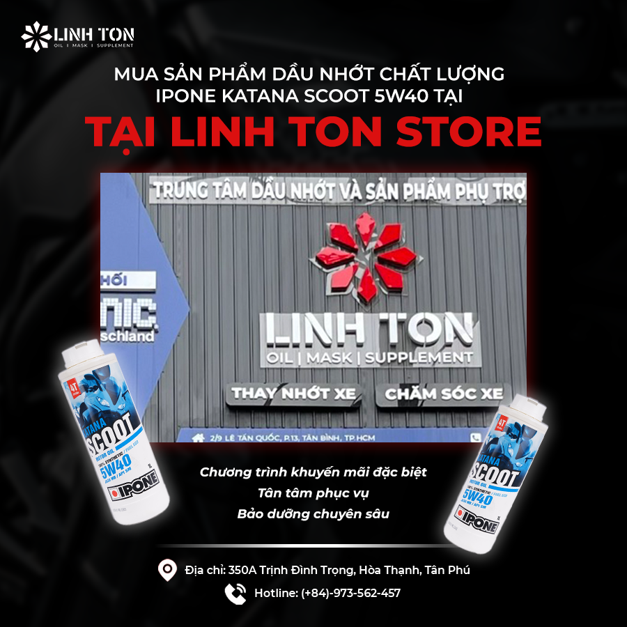 Địa điểm mua nhớt Ipone Katana Scoot 5W40 uy tín - Linh Tôn Store