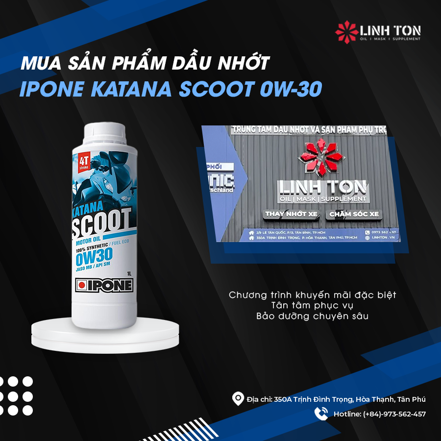 Nơi mua sản phẩm dầu nhớt Ipone Katana Scoot 0W-30 - Linh Tôn Store
