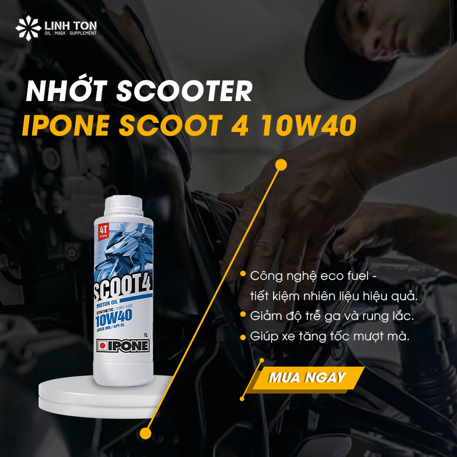 Nhớt SCOOTER IPONE SCOOT 4 10W40