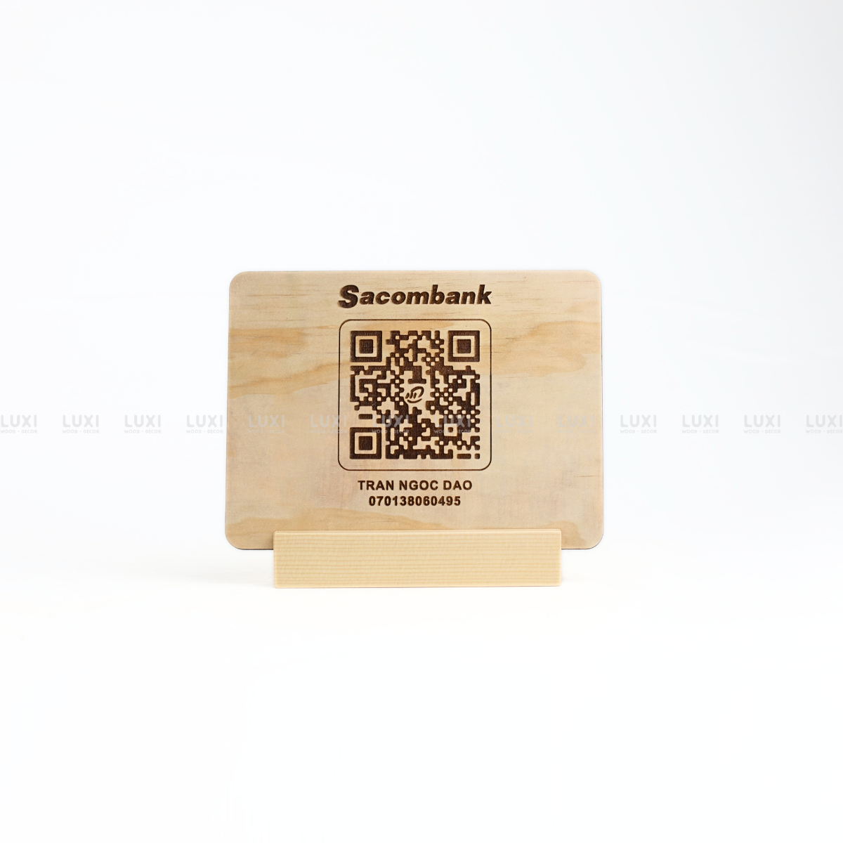 BẢNG THÔNG TIN TÀI KHOẢN NGÂN HÀNG - TÊN SHOP THEO YÊU CẦU / MÃ QR THANH TOÁN BẰNG GỖ - LUXI DECOR