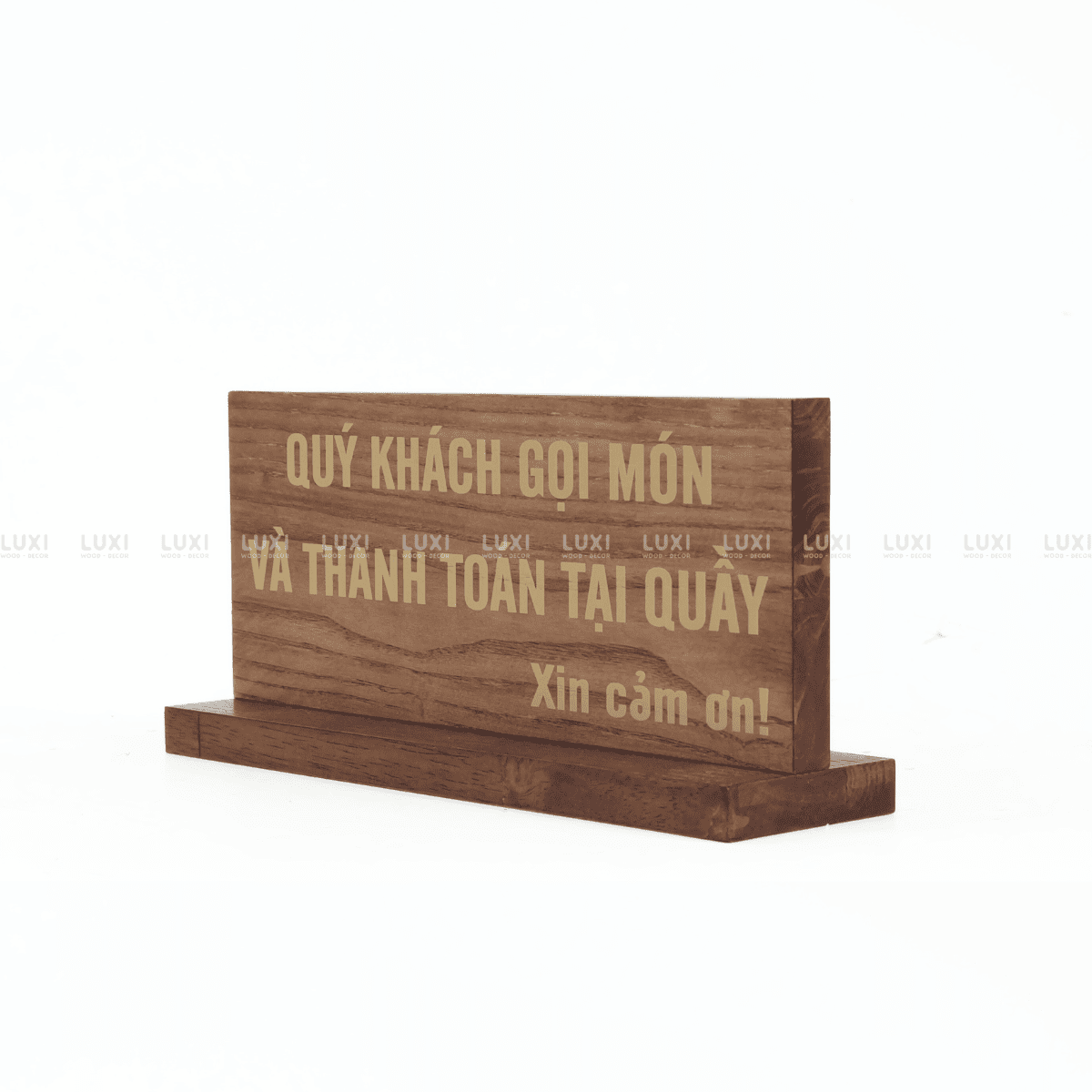 BẢNG QUÝ KHÁCH VUI LÒNG GỌI MÓN - LUXI DECOR