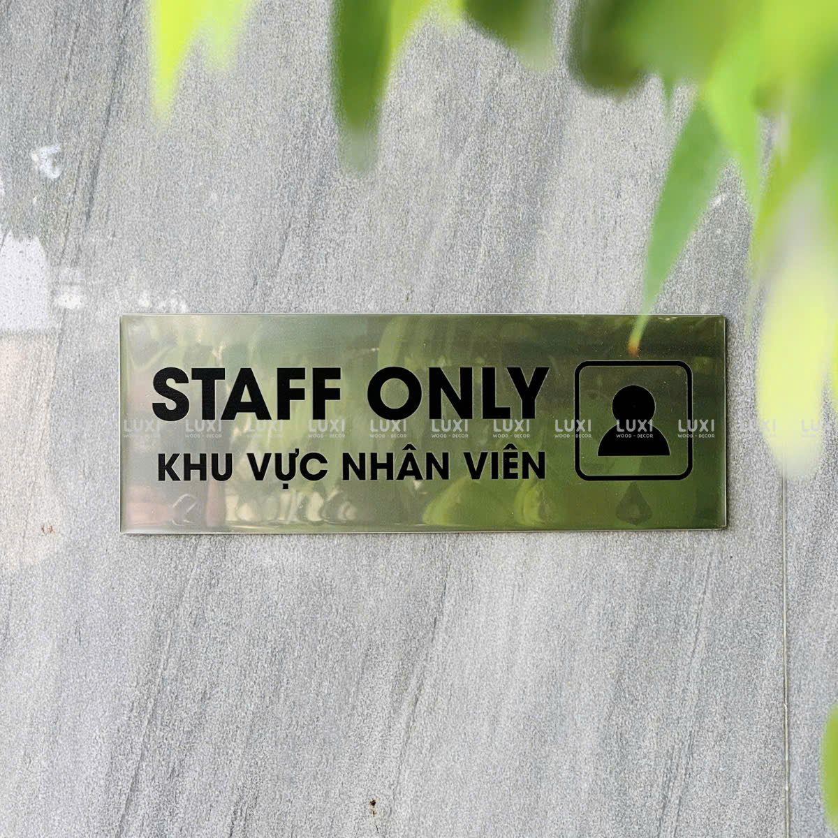 Bảng Only Staff Inox Xước 304 - Luxi Decor