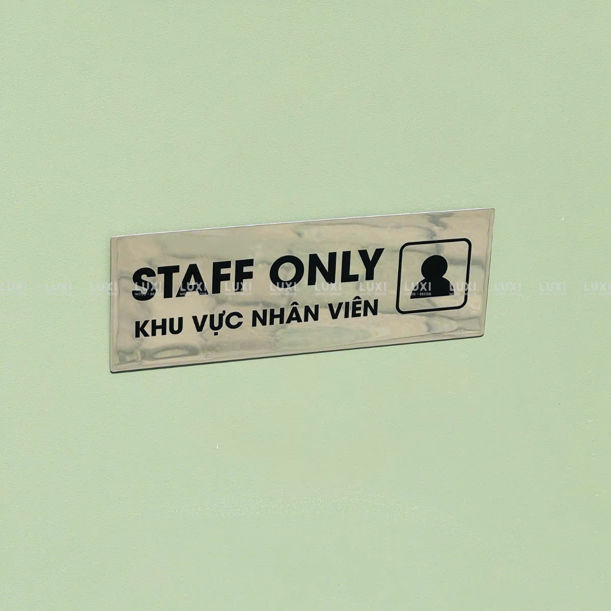 Bảng Only Staff Inox Xước 304 - Luxi Decor