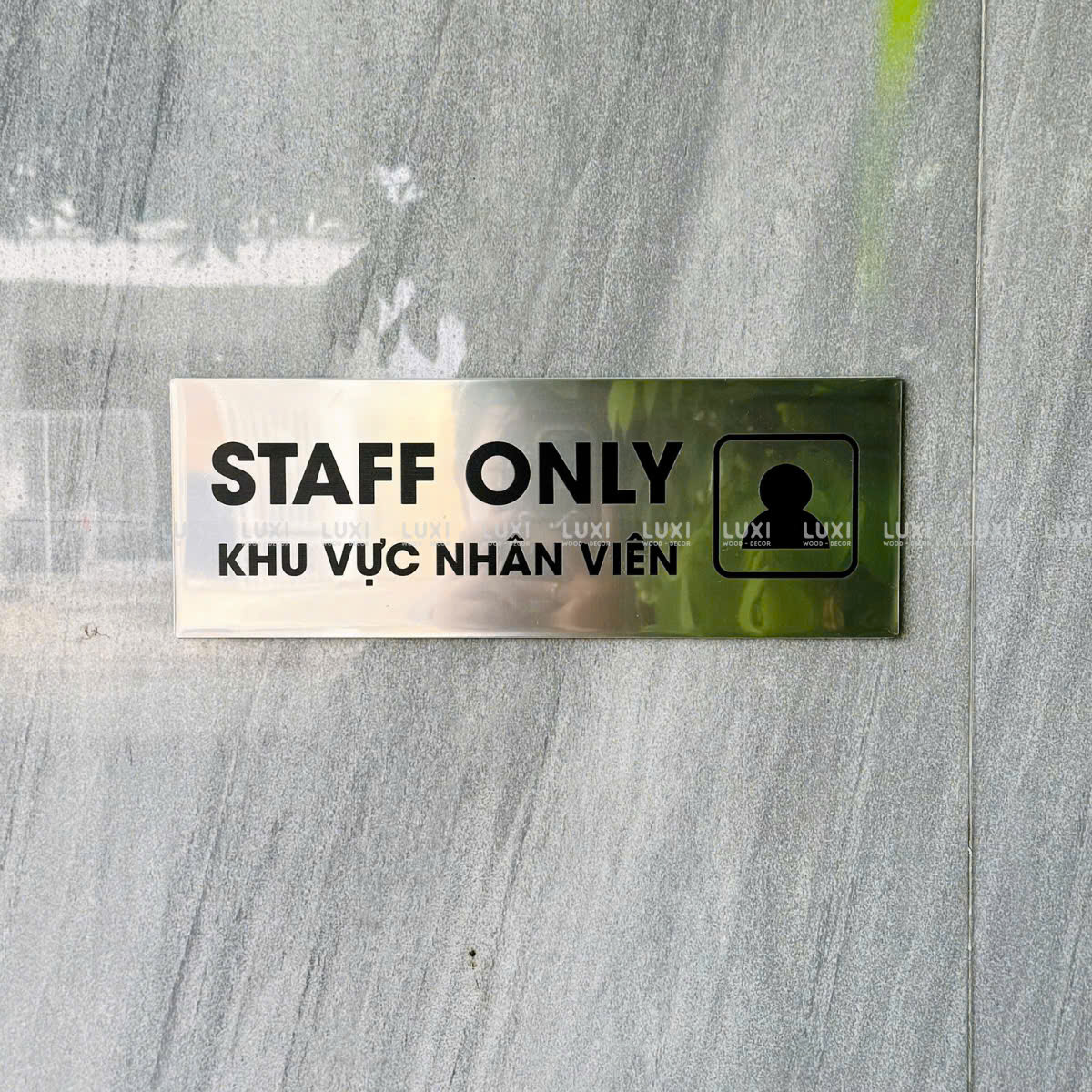 Bảng Only Staff Inox Xước 304 - Luxi Decor