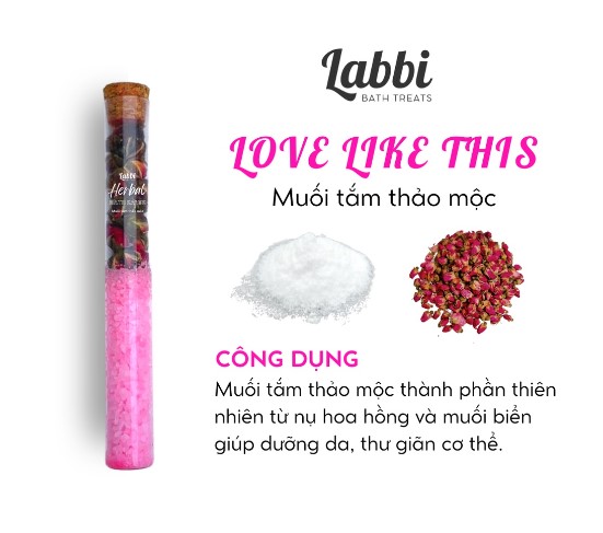 MUỐI TẮM LABBI LOVE LIKE THIS