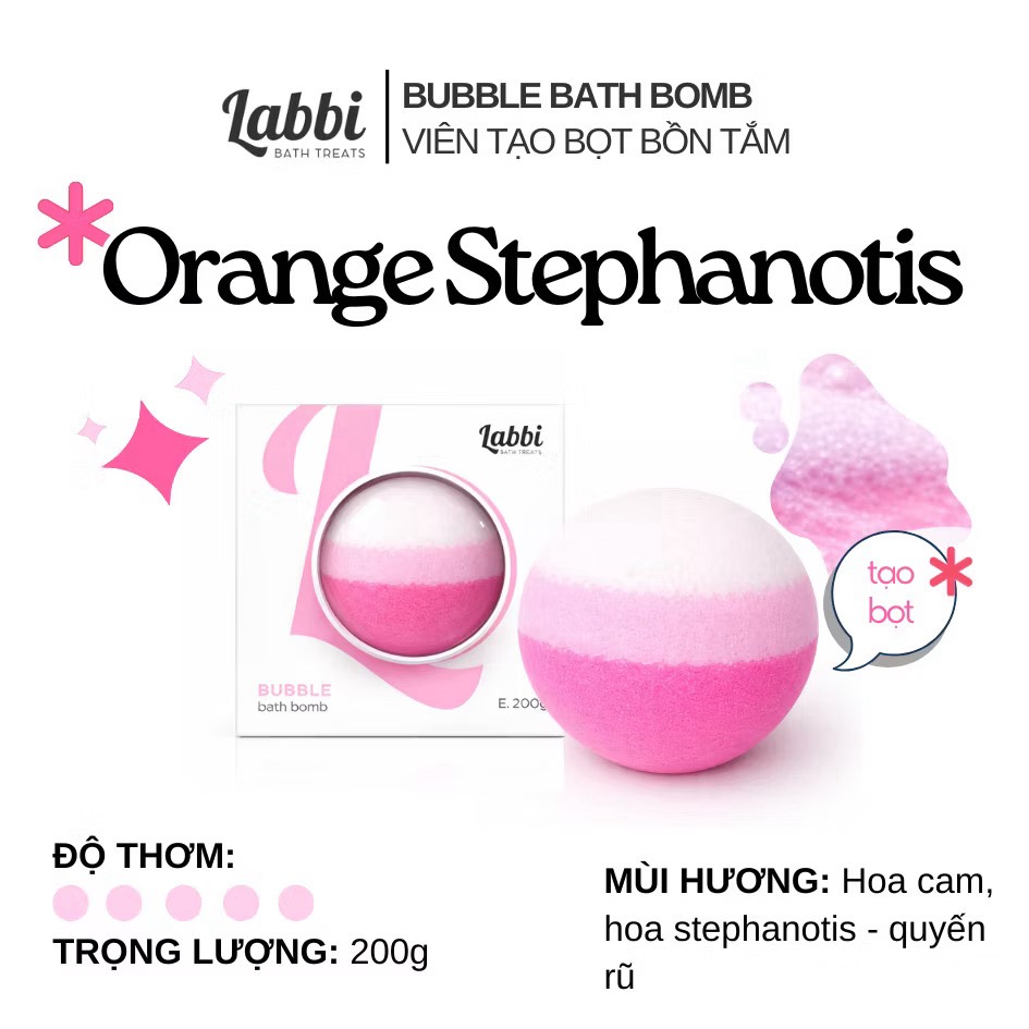 Viên tạo bọt bồn tắm 220gr Orange Stephanotis Labbi