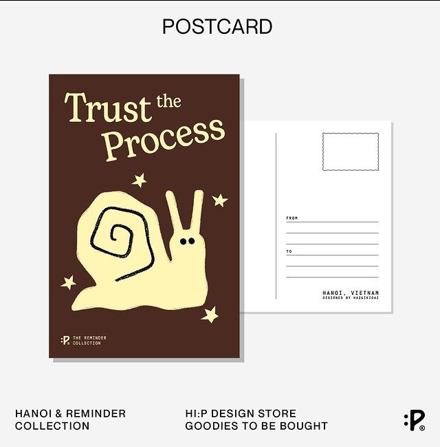 Thiệp Hi:pieces ốc sên trust the process