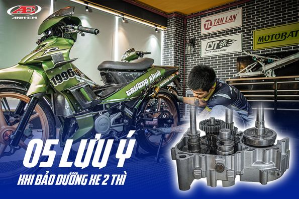 Những Lưu Ý Bảo Dưỡng Xe 2 Thì Đúng Cách Và Bền Đẹp?