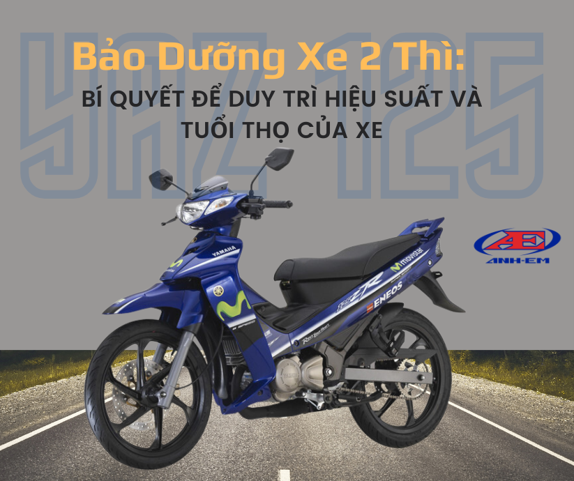 Bảo dưỡng xe 2 thì: Bí quyết để duy trì hiệu suất và tuổi thọ của xe