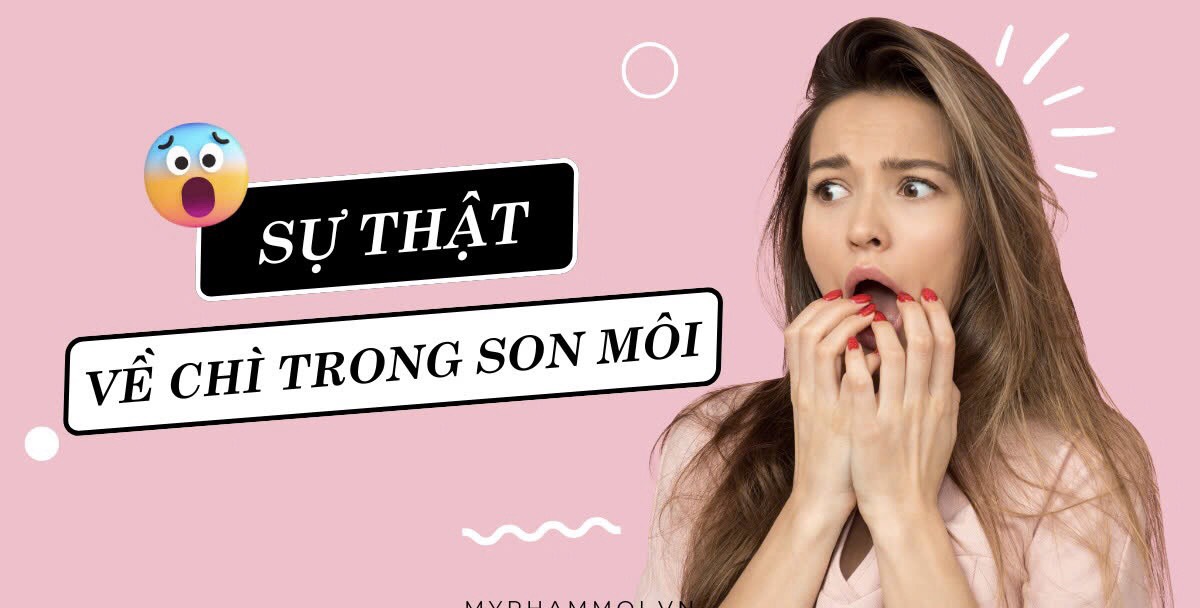 Son môi có chứa chì không?